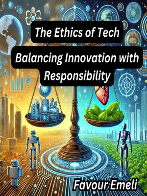 cover image of The Ethics of Tech